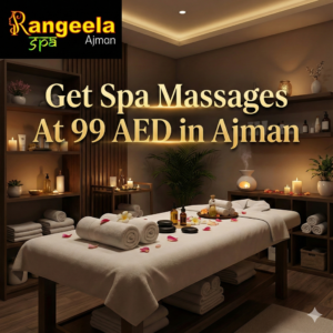 Is a 60 Minute Massage Worth It – Cost vs Experience in Spas in Ajman